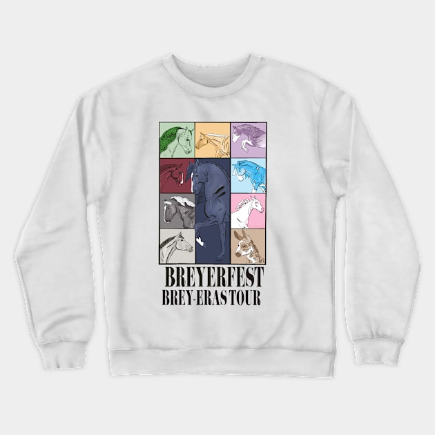 BreyerEras Tour T-Shirt By @OutskirtStable Crewneck Sweatshirt by outskirtstable